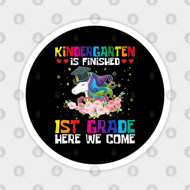 Kindergarten Is Finished 1st Grade Magnet by MzumO